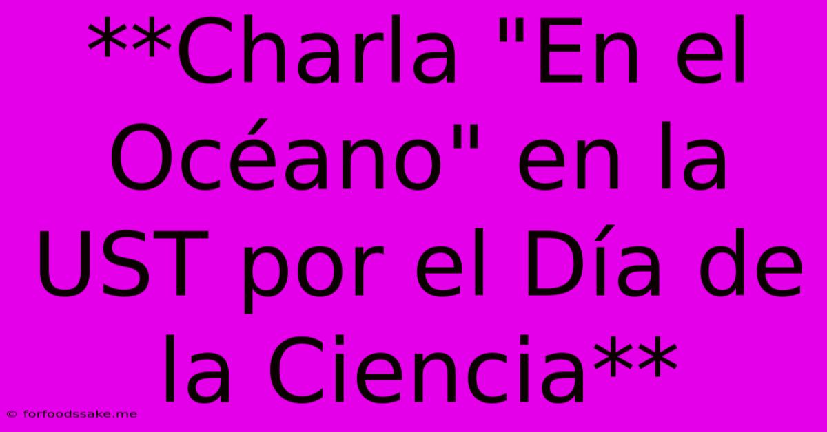 **Charla 