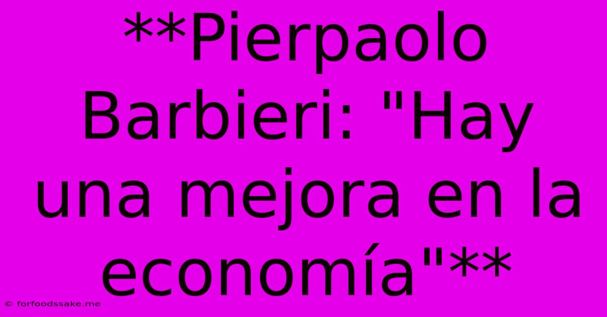 **Pierpaolo Barbieri: 